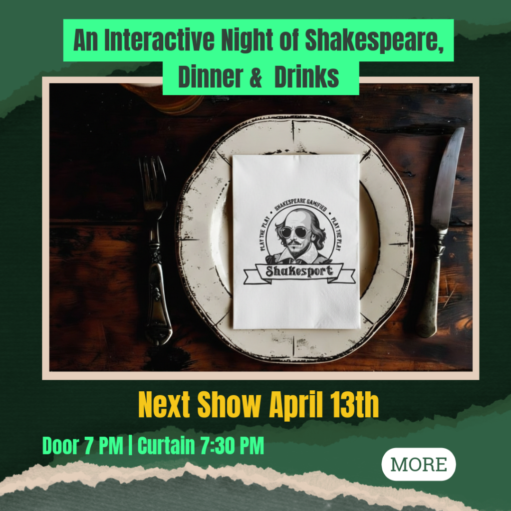 Shakesport an Interactive night of dinner and drinks